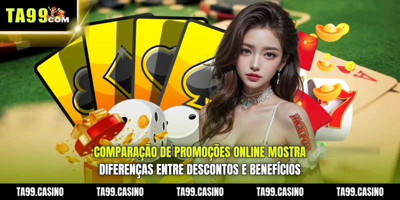 Comparação de Promoções Online mostra diferenças entre descontos e benefícios