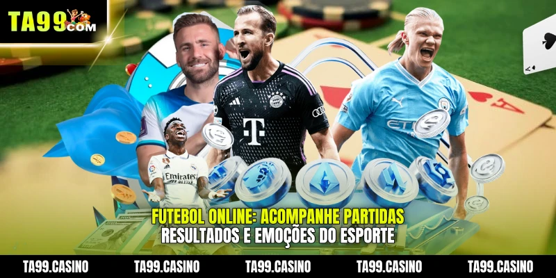 Futebol Online: acompanhe partidas, resultados e emoções do esporte