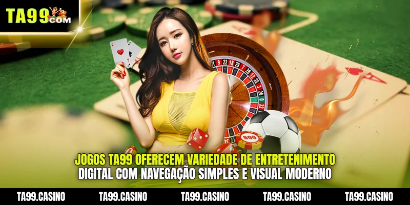 Jogos TA99 oferecem variedade de entretenimento digital com navegação simples e visual moderno
