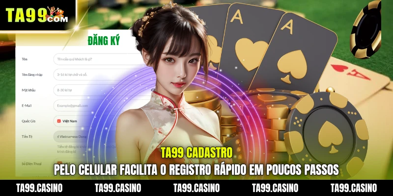 TA99 Cadastro pelo celular facilita o registro rápido em poucos passos TA99 Cadastro pelo celular facilita o registro rápido em poucos passos